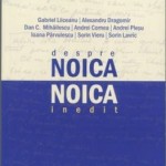 PLESU & LIICEANU, CATARATI PE CADAVRUL LUI NOICA. La Centenar, despre Noica în cifru “humanist”. "Filosofii" fara opera sunt si "poeti"