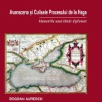 AVANPREMIERA. Avanscena şi Culisele Procesului de la Haga. Memoriile unui tânăr diplomat – Bogdan Aurescu, acum ministru de Externe pe merit