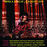 Celebrarile Darclee cu Mariana Nicolesco. Braila, August 2010
