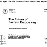 Document desecretizat de CIA. US Intelligence: The Future of Eastern Europe. Confidential. April, 1990. Romania and Yugoslavia, in focus.