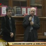 VIDEO: Lansarea Arhivelor CZC si Expozitia “Precum in Cer” la Craiova: Prof. Constantin Barbu, Prof. Sorin Damean, Editorul Aurel Stefanachi, Prof. Gheorghe Buzatu si Dl. Ilie Tudor, fost detinut politic, tatal lui Tudor Gheorghe