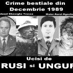 Uciderile ritualice ale rusilor si ungurilor din Decembrie 1989 si complicitatea la crima a presupusilor presedinti ai Romaniei, Iliescu, Constantinescu si Basescu