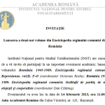 Invitatie la Academia Romana, 14 februarie, ora 11.00: Lansarea a două noi volume din Enciclopedia regimului comunist din România. Studiu: MIŞCAREA NAŢIONALĂ DE REZISTENŢĂ. Editorial: Adevărul e antisemit?!