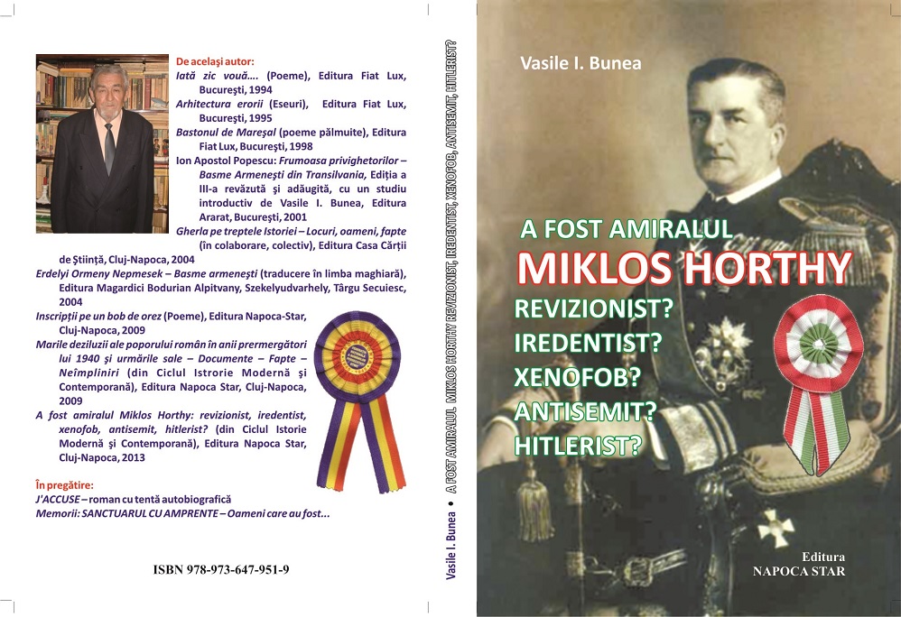 Vasile Bunea - Muzeul National al Refugiatilor - Horthy Miklos, antisemit, antiroman, xenofob, criminal, hitlerist