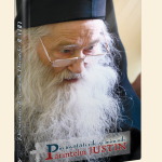O nouă carte minunată despre Părintele Justin Pârvu: „Din învăţăturile și minunile Părintelui Justin”. “Sa ne intoarcem la dacul cel de altadata, la Traianul de altadata…” VIDEO