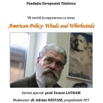 Americani la Micul Paris: Profesorul Ernest H. Latham despre “American Policy: Winds and Whirlwinds” si Larry Watts cu o noua surpriza placuta: „Aliaţi incompatibili. Romania, Finlanda, Ungaria si al Treilea Reich” – negocierile Antonescu-Hitler, Mannerheim-Hitler si Horthy-Hitler