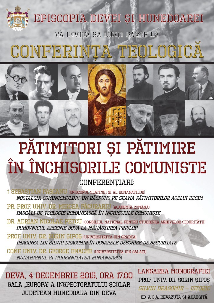 4 decembrie 2015 - Conferinta despre Martirii si Marturisitorii inchisorilor comuniste